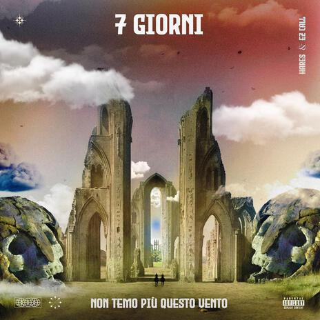 7 Giorni ft. Ez Call | Boomplay Music