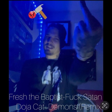 Fuck Satan (Demons Remix) | Boomplay Music