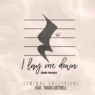 I Lay Me Down (Radio Edit)