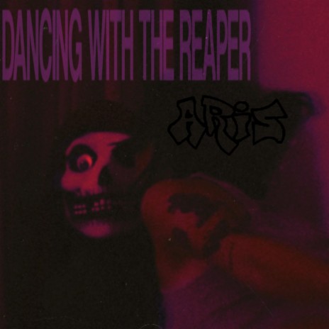 DANCING WITH THE REAPER | Boomplay Music