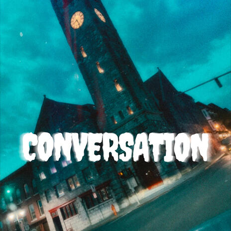 Conversation | Boomplay Music