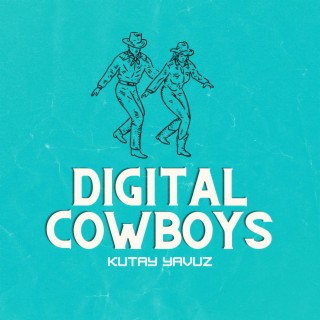 Digital Cowboys