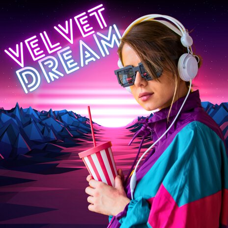 Velvet Dream | Boomplay Music