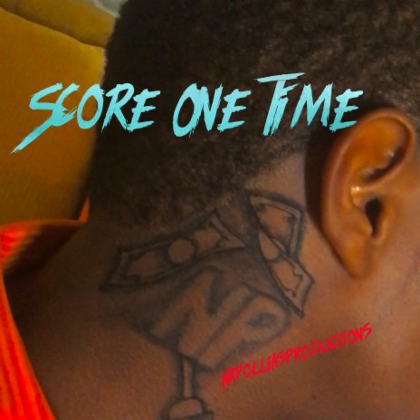 Score One Time | Boomplay Music