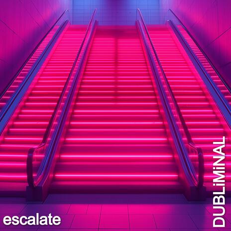 Escalate | Boomplay Music