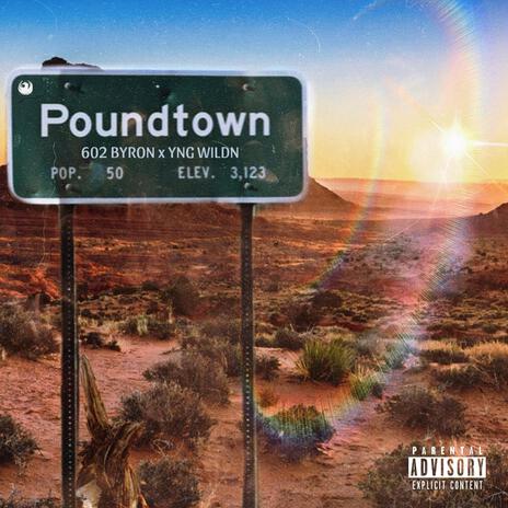 Pound Town ft. Yng Wildn | Boomplay Music