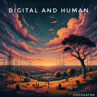 Digital and human