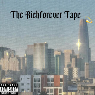 The Richforever Tape.