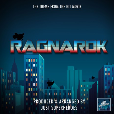 Thor 3: Ragnarok Main Theme (From Thor 3: Ragnarok) | Boomplay Music