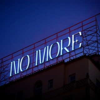 No More