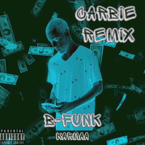 CARBIE (Funk Remix) ft. B-Funk | Boomplay Music