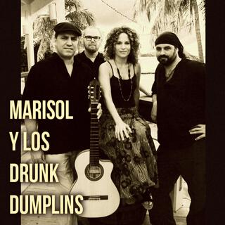 Marisol Y Los Drunk Dumplins