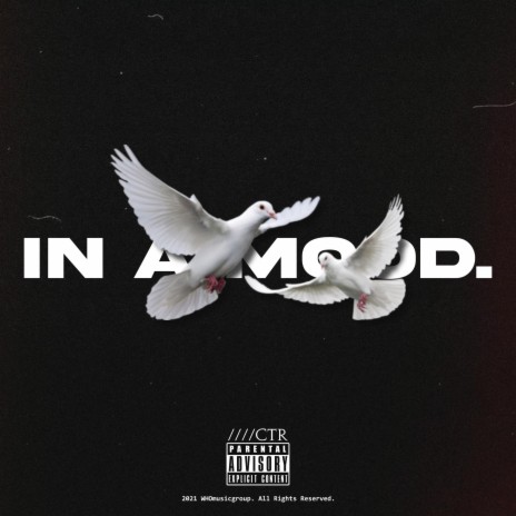 In A Mood | Boomplay Music