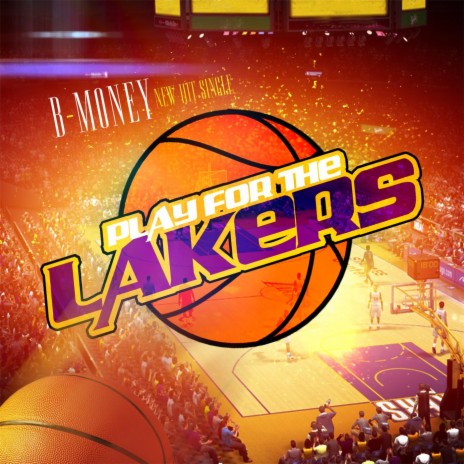 Play 4 the Lakers | Boomplay Music