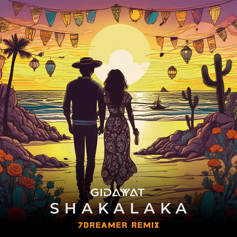 Shakalaka (7dreamer Remix) | Boomplay Music