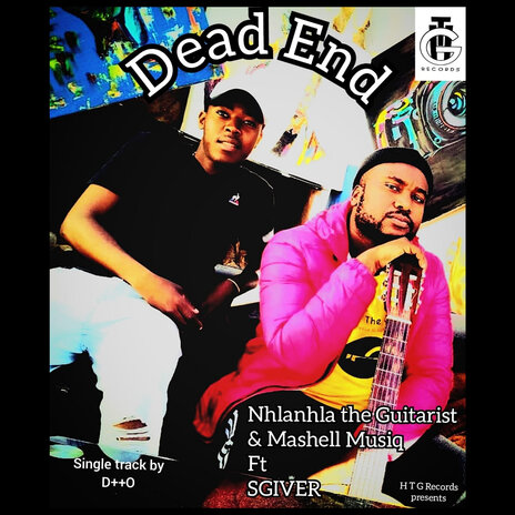 Dead End ft. Mashell MusiQ & SGIVER | Boomplay Music