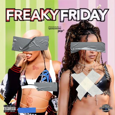 Freaky Friday | Boomplay Music