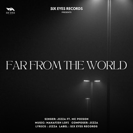 Far From The World ft. MC POISON | Boomplay Music