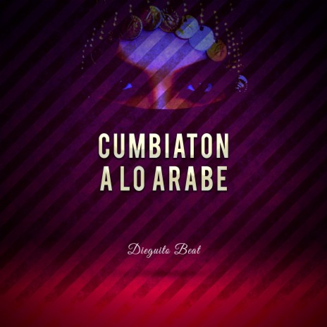 Cumbiaton a Lo Árabe (2022 Remasterizado) | Boomplay Music