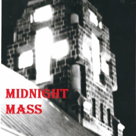 Midnight Mass | Boomplay Music