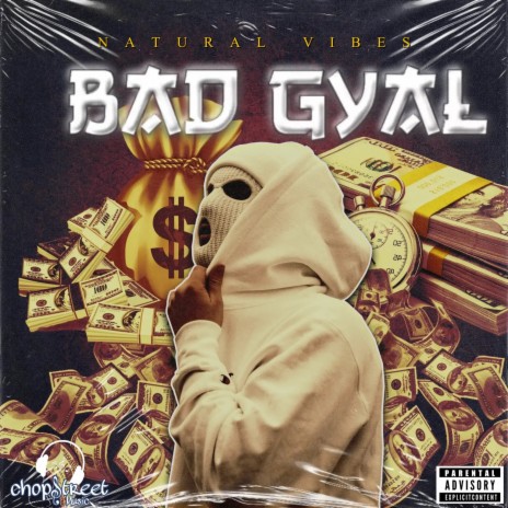 Bad Gyal ft. Chopstreet music | Boomplay Music