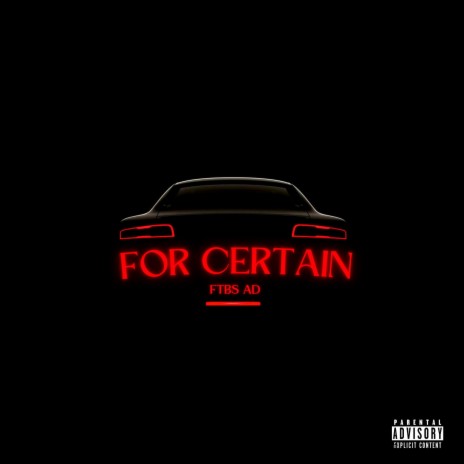 For Certain | Boomplay Music