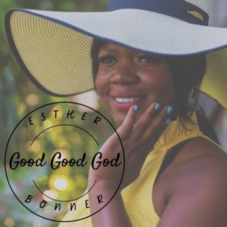 Good Good God lyrics | Boomplay Music