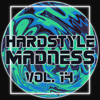 Hardstyle Madness, Vol. 14