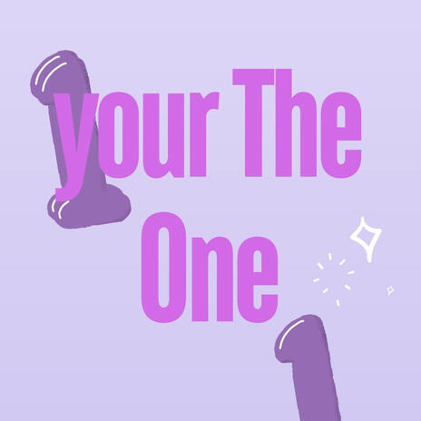 Your the One