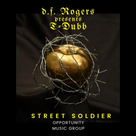 Street soldier (Radio Edit) ft. T-Dubb | Boomplay Music
