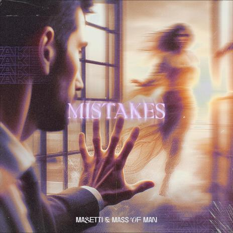 Mistakes ft. Mass of Man | Boomplay Music