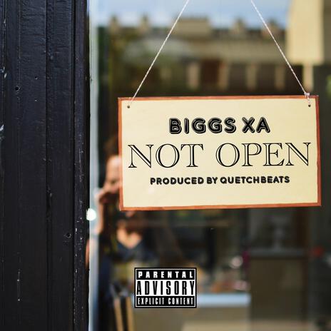 Not Open | Boomplay Music