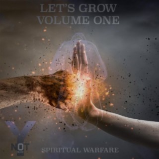 Let's Grow Volume One Spiritual Warfare