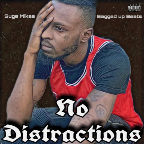 No Distractions ft. Baggedup beats | Boomplay Music