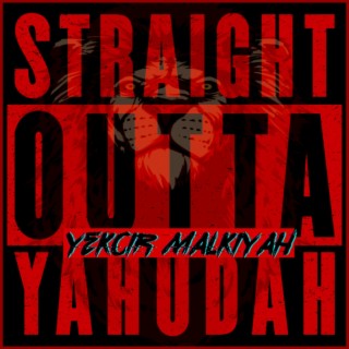 Straight Outta Yahudah