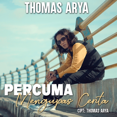 Percuma Mengupas Cerita | Boomplay Music