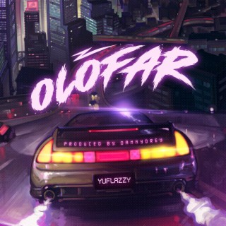OLOFar lyrics | Boomplay Music
