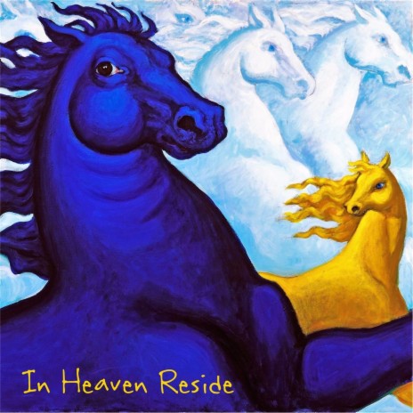 In Heaven Reside | Boomplay Music