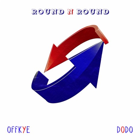 Round n' Round ft. Dodo089