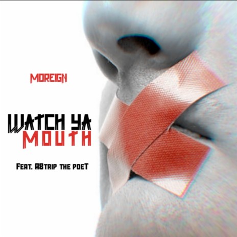 Watch Ya Mouth ft. A8trip The Poet