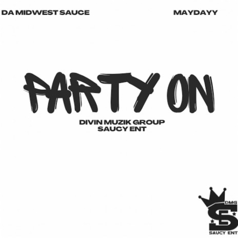 Party On ft. Maydayy | Boomplay Music