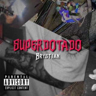 Superdotado lyrics | Boomplay Music