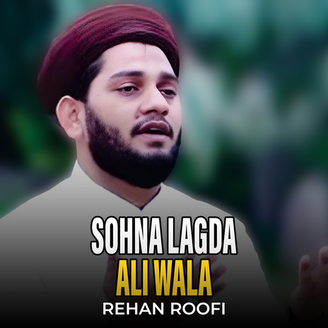 Sohna Lagda Ali Wala | Boomplay Music