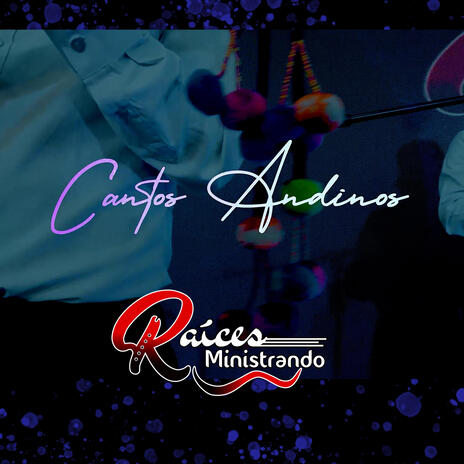 Cantos Andinos | Boomplay Music