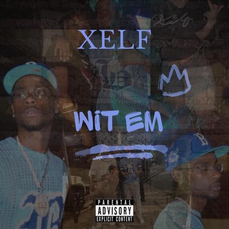 Wit Em | Boomplay Music