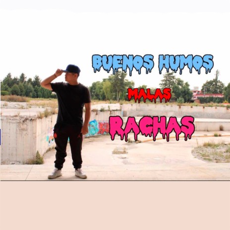 Buenos Humos Malas Rachas | Boomplay Music