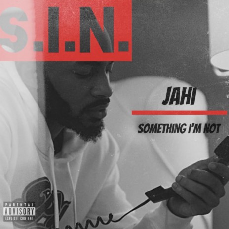 S.I.N. (Something I'm Not) | Boomplay Music