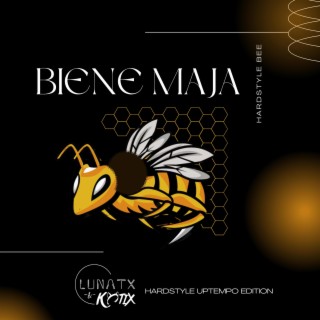Biene Maja Hardcore Edition ft. Lunatx lyrics | Boomplay Music