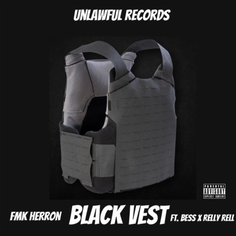 Black Vest ft. Bess & Relly Rell | Boomplay Music