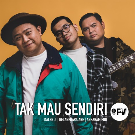 Tak Mau Sendiri ft. Belanegara & Abraham Edo | Boomplay Music